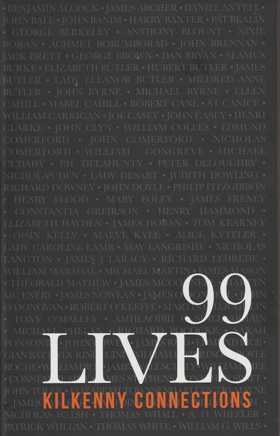 99 Lives Kilkenny Connections by Donal Cadogan